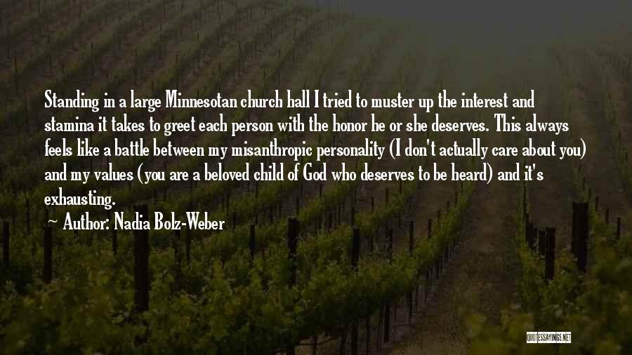 Person Who Don't Care Quotes By Nadia Bolz-Weber