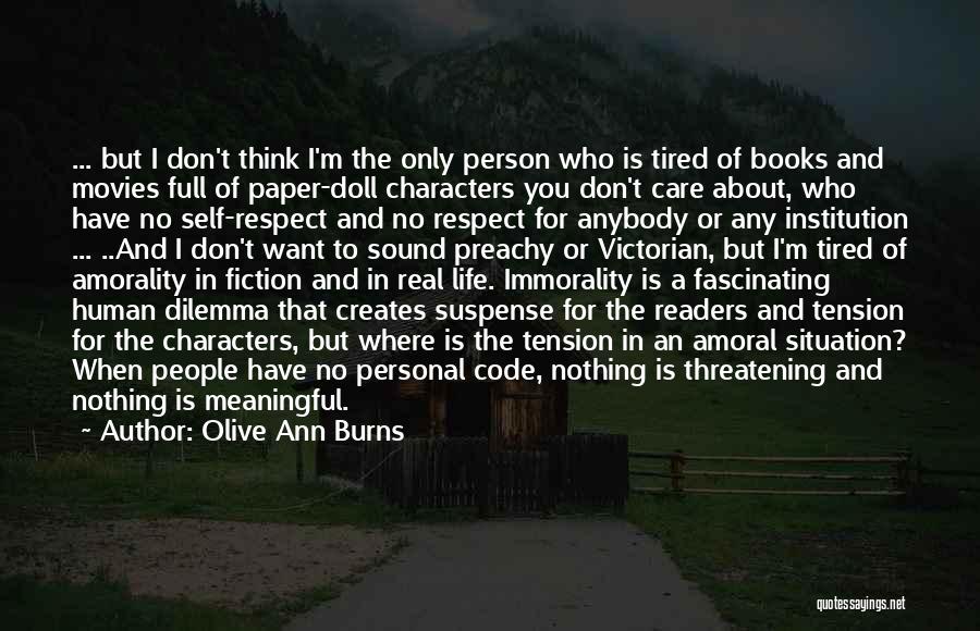 Person Who Don't Care Quotes By Olive Ann Burns Person Who Don't Care Quotes By Olive Ann Burns