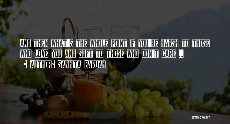 Person Who Don't Care Quotes By Sanhita Baruah Person Who Don't Care Quotes By Sanhita Baruah