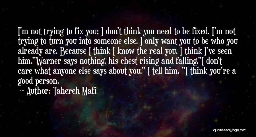 Person Who Don't Care Quotes By Tahereh Mafi