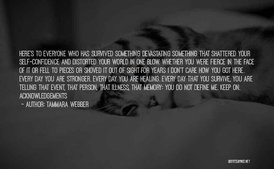 Person Who Don't Care Quotes By Tammara Webber Person Who Don't Care Quotes By Tammara Webber