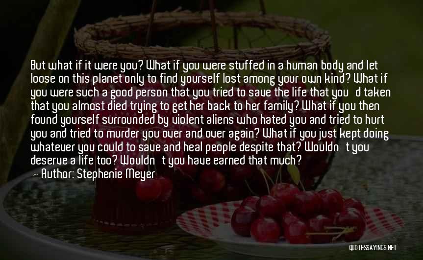 Person Who Hurt You Quotes By Stephenie Meyer