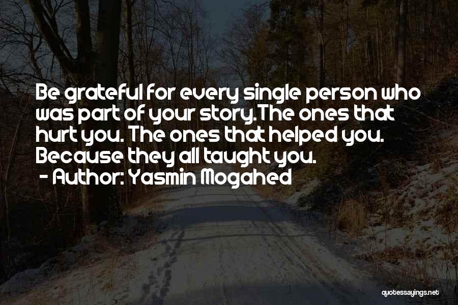 Person Who Hurt You Quotes By Yasmin Mogahed