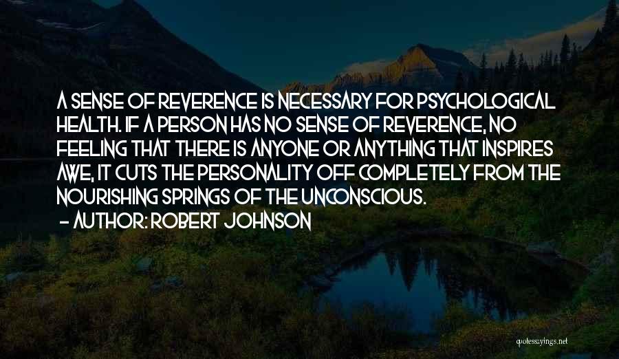 Person Who Inspires You Quotes By Robert Johnson