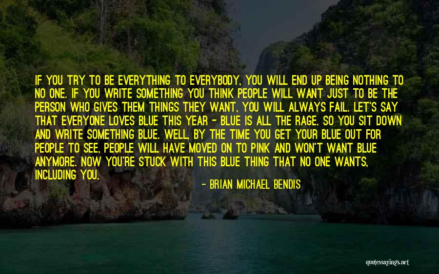 Person Who Loves You Quotes By Brian Michael Bendis Person Who Loves You Quotes By Brian Michael Bendis