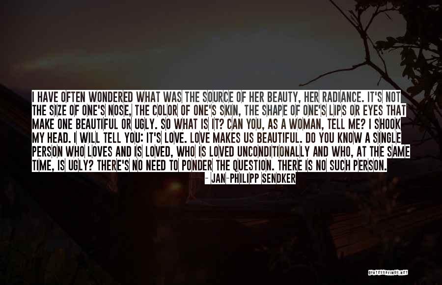 Person Who Loves You Quotes By Jan-Philipp Sendker Person Who Loves You Quotes By Jan-Philipp Sendker