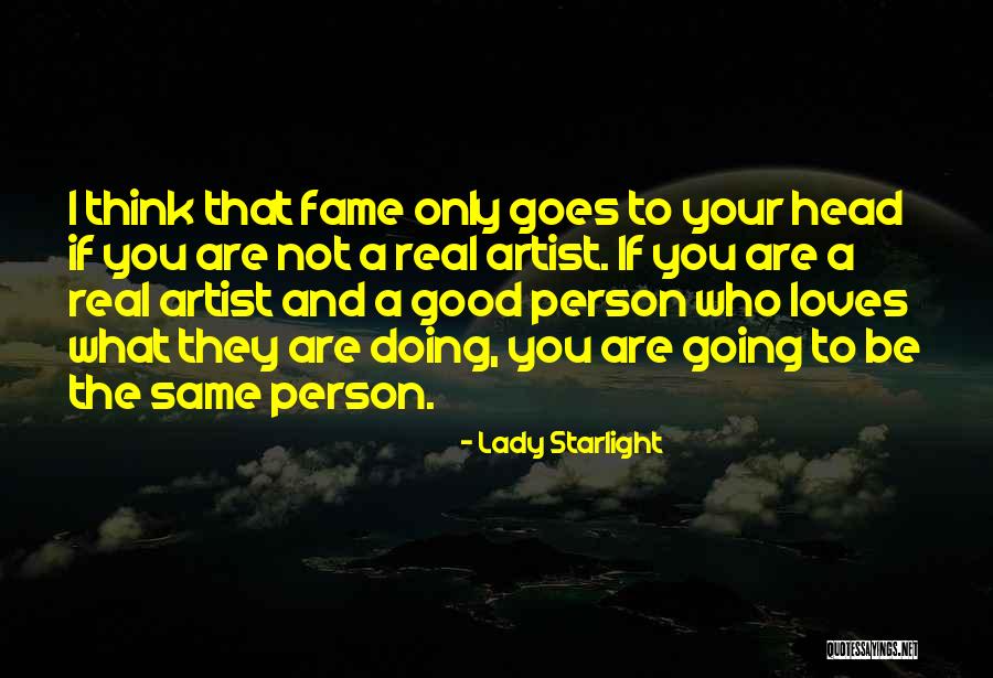 Person Who Loves You Quotes By Lady Starlight Person Who Loves You Quotes By Lady Starlight