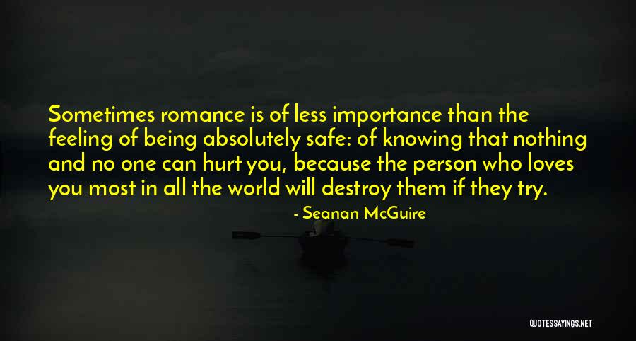 Person Who Loves You Quotes By Seanan McGuire Person Who Loves You Quotes By Seanan McGuire