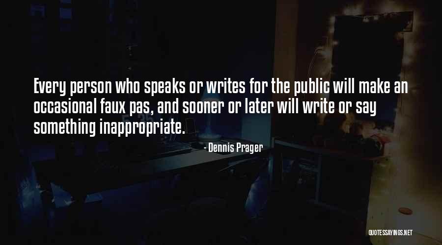 Person Who Writes Quotes By Dennis Prager Person Who Writes Quotes By Dennis Prager