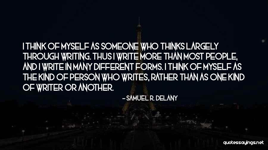 Person Who Writes Quotes By Samuel R. Delany Person Who Writes Quotes By Samuel R. Delany