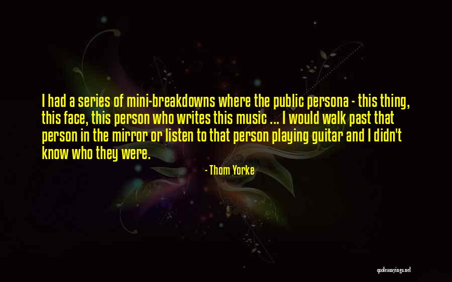 Person Who Writes Quotes By Thom Yorke Person Who Writes Quotes By Thom Yorke