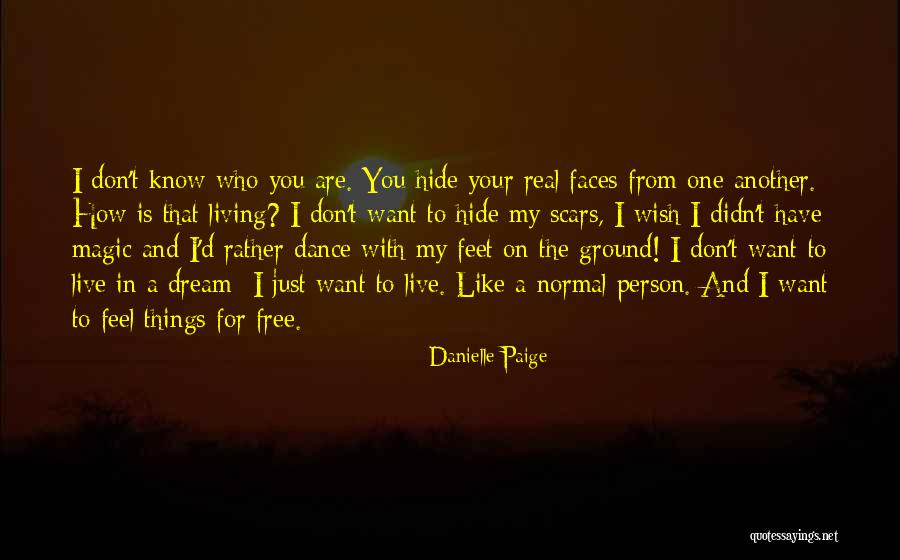 Person With 2 Faces Quotes By Danielle Paige Person With 2 Faces Quotes By Danielle Paige