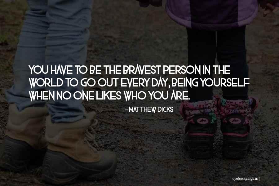 Person With Autism Quotes By Matthew Dicks Person With Autism Quotes By Matthew Dicks