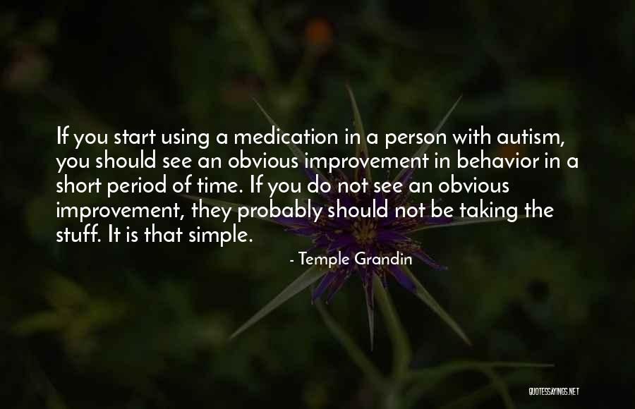 Person With Autism Quotes By Temple Grandin Person With Autism Quotes By Temple Grandin