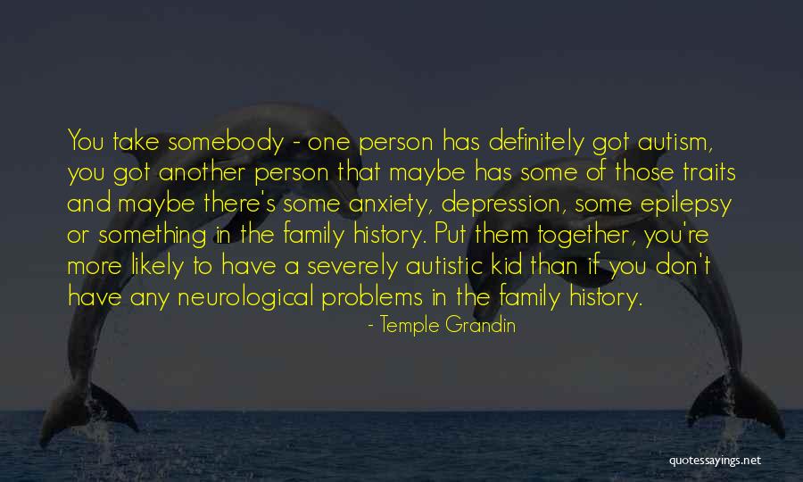 Person With Autism Quotes By Temple Grandin Person With Autism Quotes By Temple Grandin