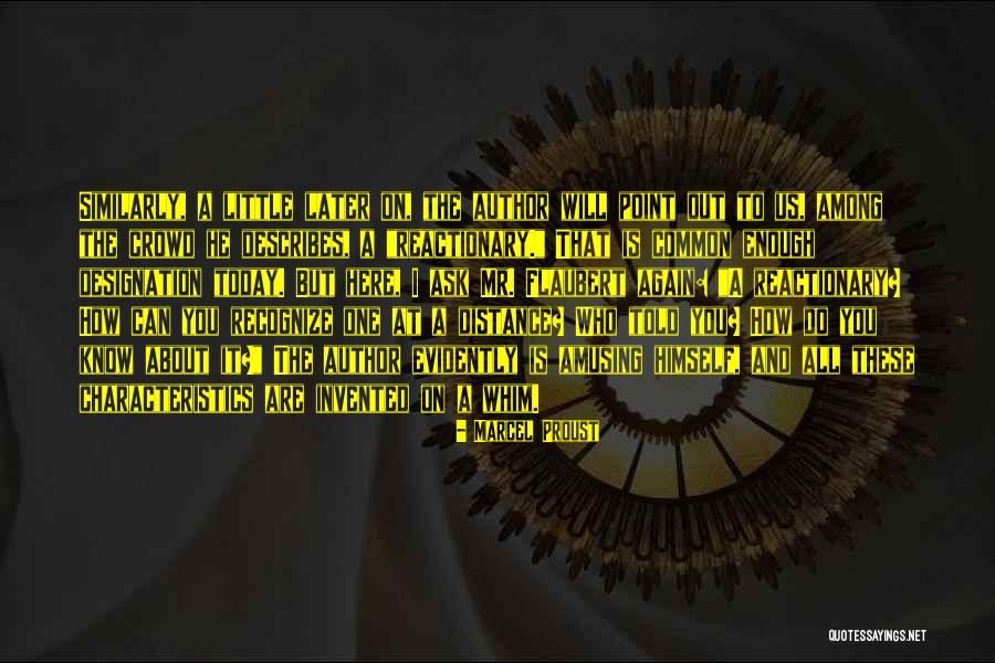 Person You Are Today Quotes By Marcel Proust Person You Are Today Quotes By Marcel Proust