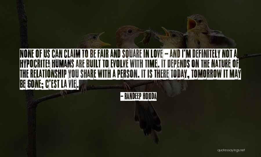 Person You Are Today Quotes By Randeep Hooda Person You Are Today Quotes By Randeep Hooda