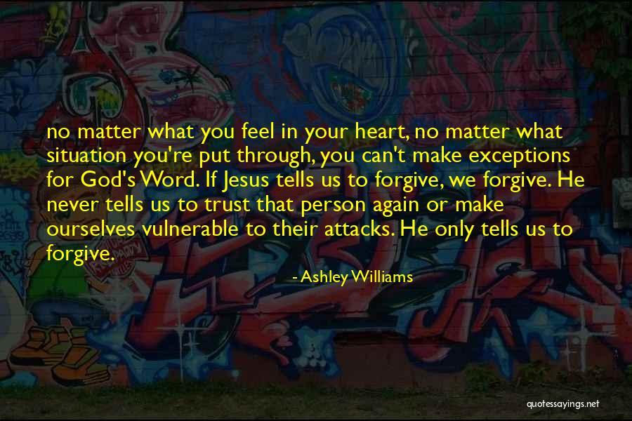 Person You Can Trust Quotes By Ashley Williams