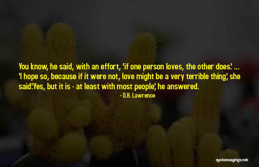 Person You Love The Most Quotes By D.H. Lawrence Person You Love The Most Quotes By D.H. Lawrence