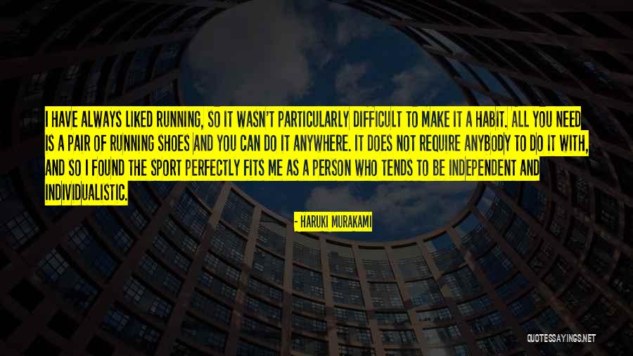 Person You Need Me To Be Quotes By Haruki Murakami Person You Need Me To Be Quotes By Haruki Murakami
