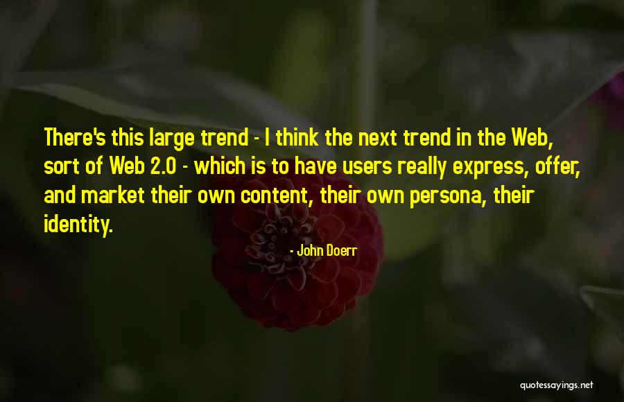 Persona 2 Quotes By John Doerr