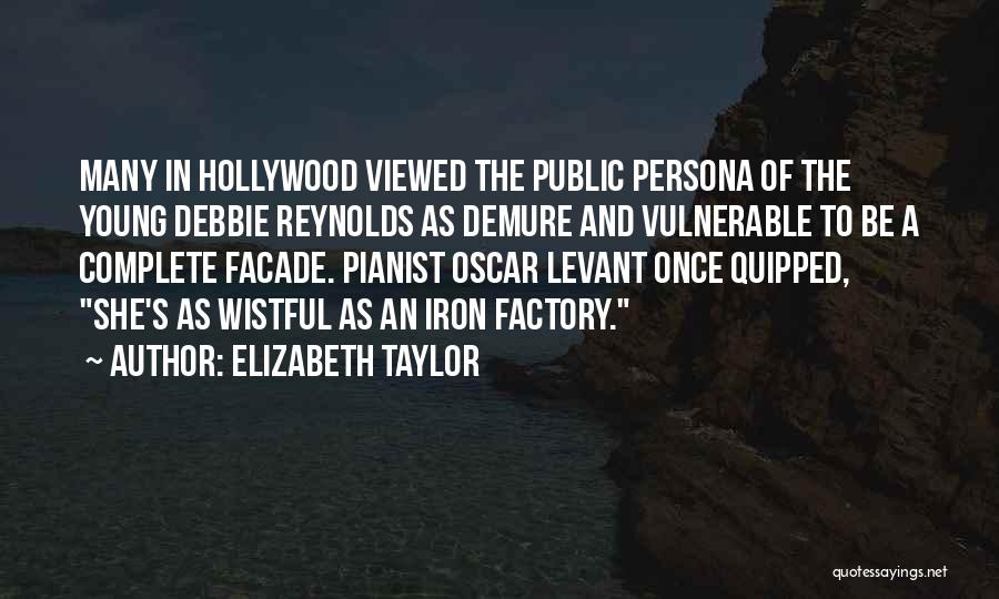 Persona Elizabeth Quotes By Elizabeth Taylor