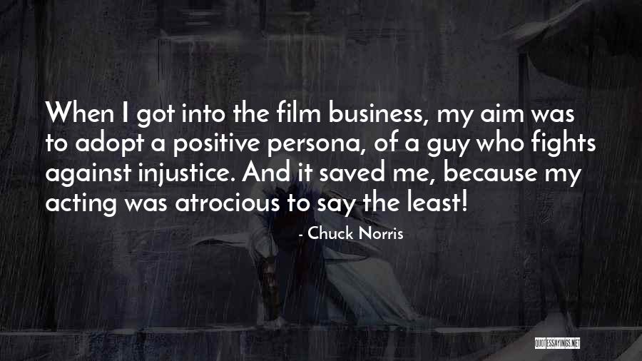 Persona Film Quotes By Chuck Norris