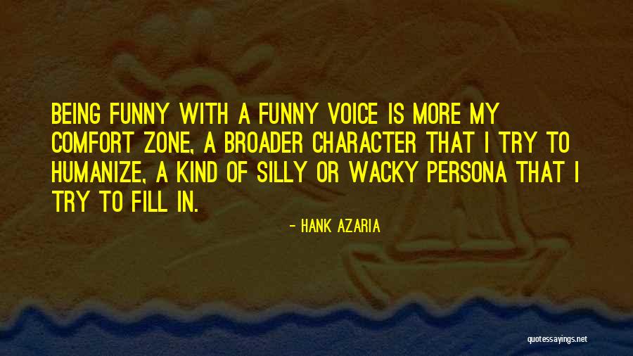 Persona Q Funny Quotes By Hank Azaria Persona Q Funny Quotes By Hank Azaria
