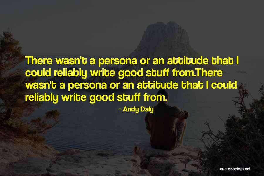Persona Quotes By Andy Daly Persona Quotes By Andy Daly