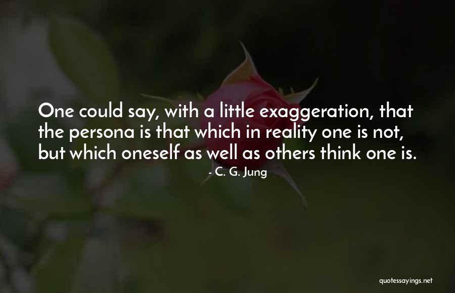 Persona Quotes By C. G. Jung Persona Quotes By C. G. Jung