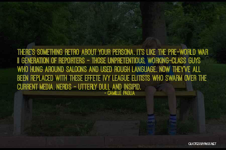 Persona Quotes By Camille Paglia Persona Quotes By Camille Paglia