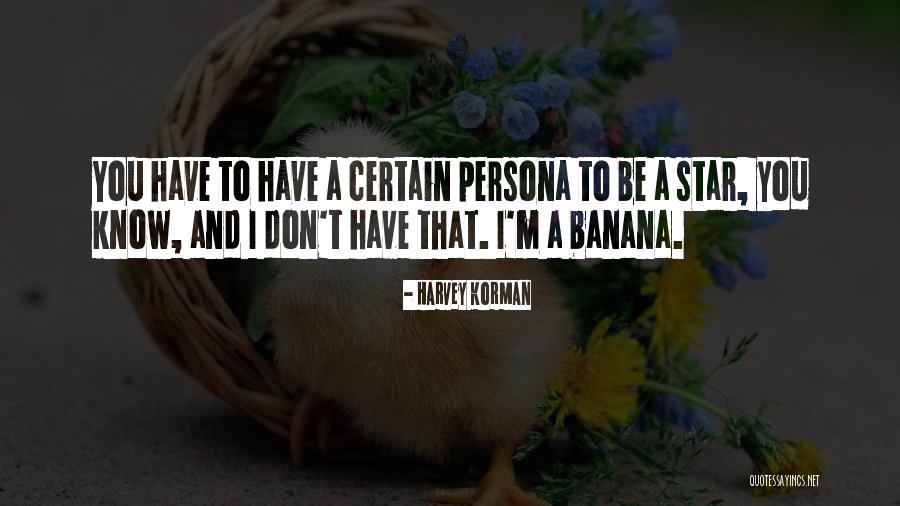 Persona Quotes By Harvey Korman Persona Quotes By Harvey Korman