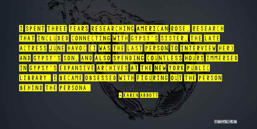 Persona Quotes By Karen Abbott Persona Quotes By Karen Abbott