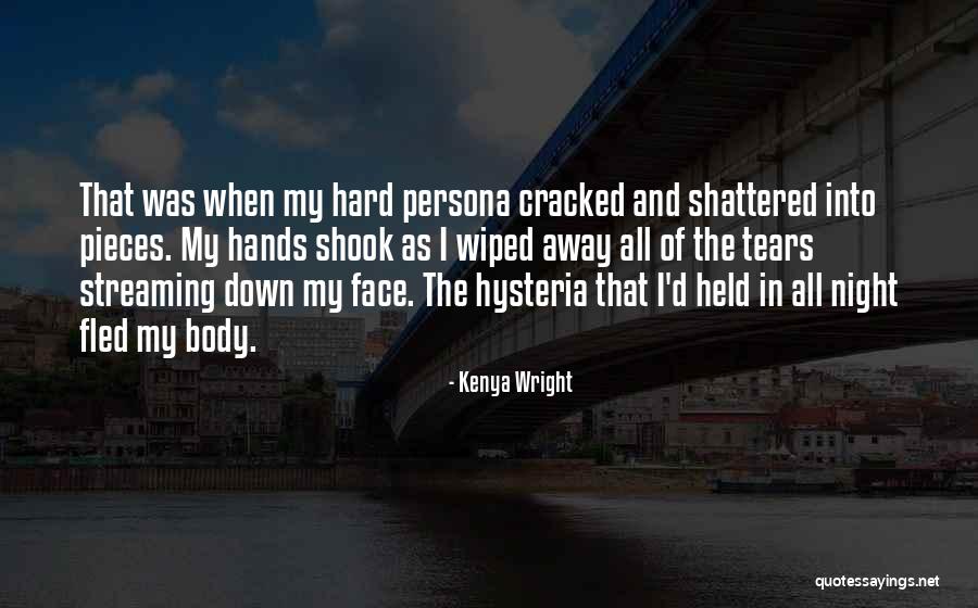 Persona Quotes By Kenya Wright Persona Quotes By Kenya Wright