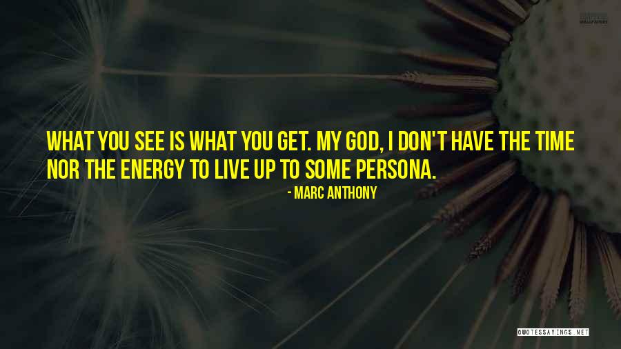 Persona Quotes By Marc Anthony Persona Quotes By Marc Anthony