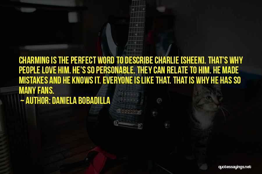 Personable Quotes By Daniela Bobadilla