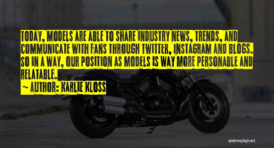 Personable Quotes By Karlie Kloss