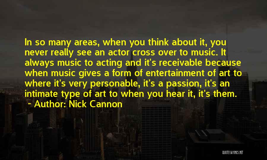 Personable Quotes By Nick Cannon