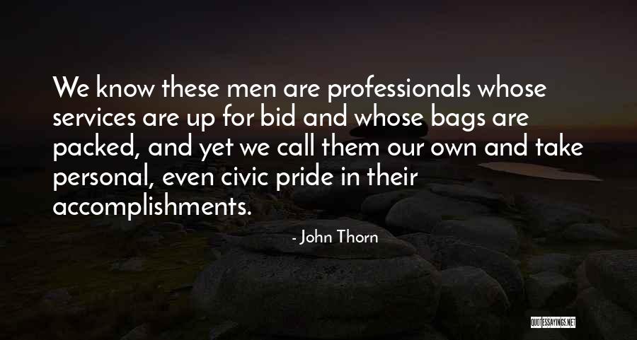 Personal Accomplishments Quotes By John Thorn