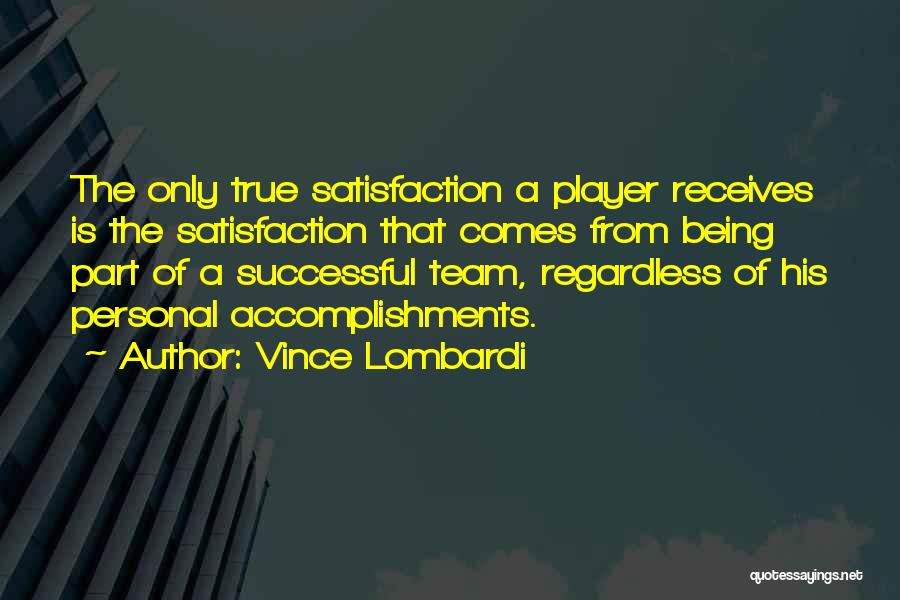Personal Accomplishments Quotes By Vince Lombardi