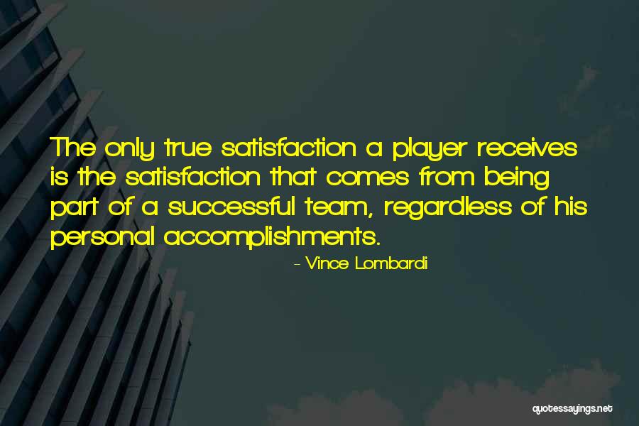 Personal Accomplishments Quotes By Vince Lombardi