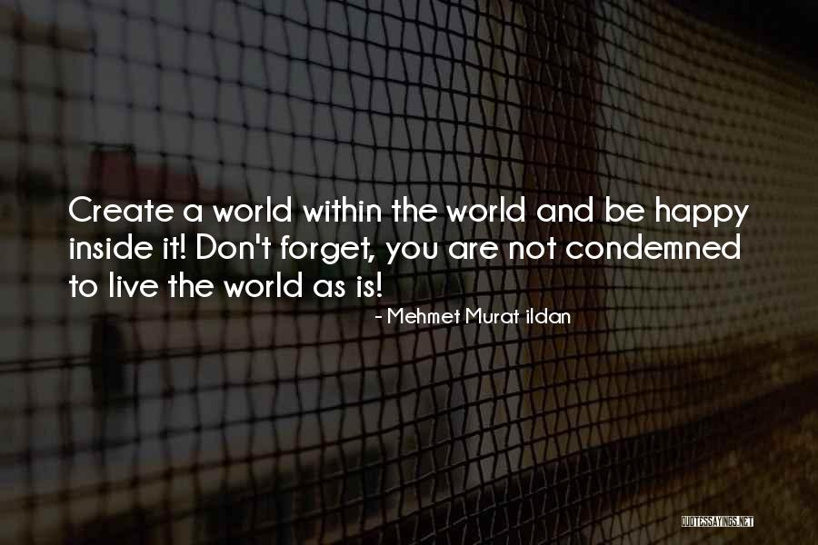 Personal Advancement Quotes By Mehmet Murat Ildan Personal Advancement Quotes By Mehmet Murat Ildan