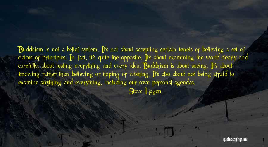 Personal Agendas Quotes By Steve Hagen Personal Agendas Quotes By Steve Hagen