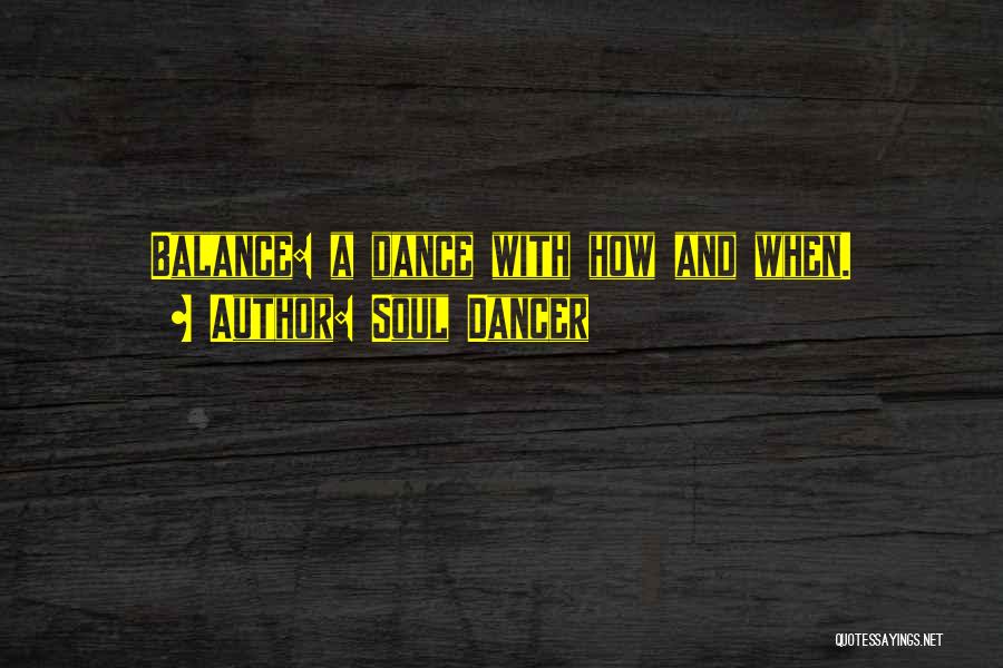 Personal And Professional Development Quotes By Soul Dancer