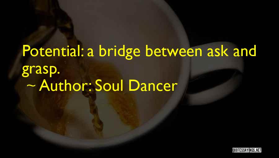 Personal And Professional Development Quotes By Soul Dancer