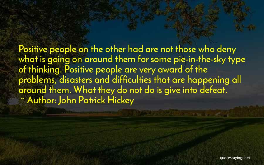 Personal And Social Development Quotes By John Patrick Hickey