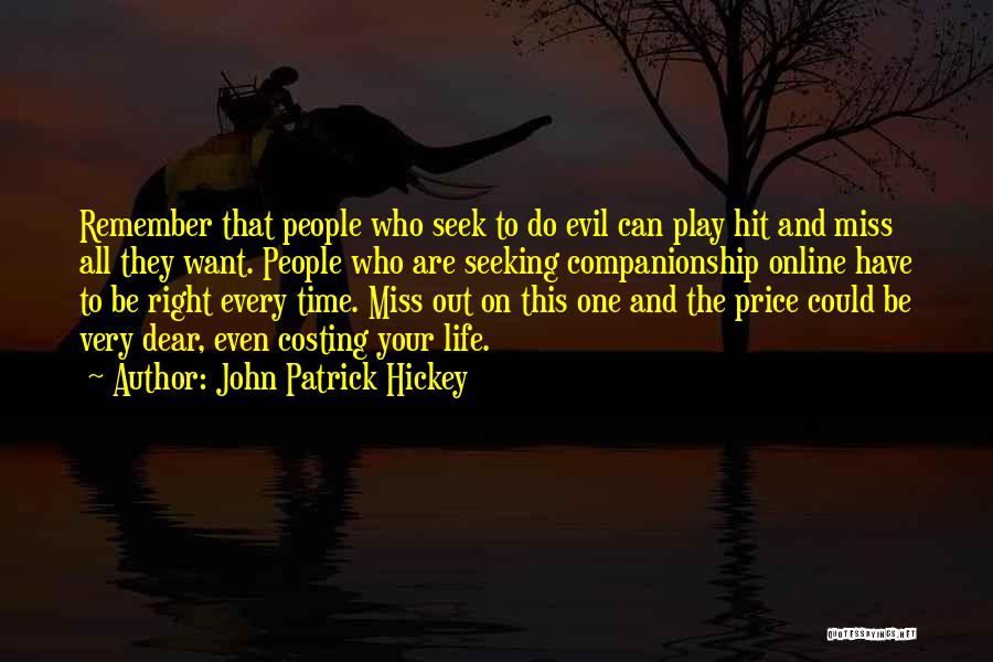 Personal And Social Development Quotes By John Patrick Hickey