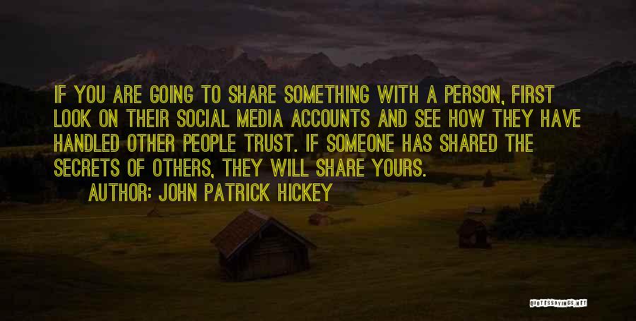 Personal And Social Development Quotes By John Patrick Hickey