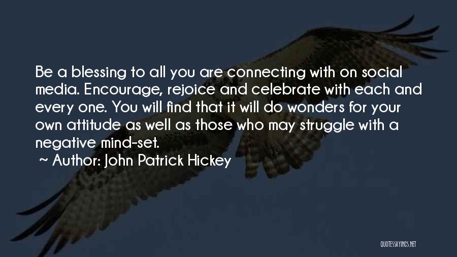 Personal And Social Development Quotes By John Patrick Hickey