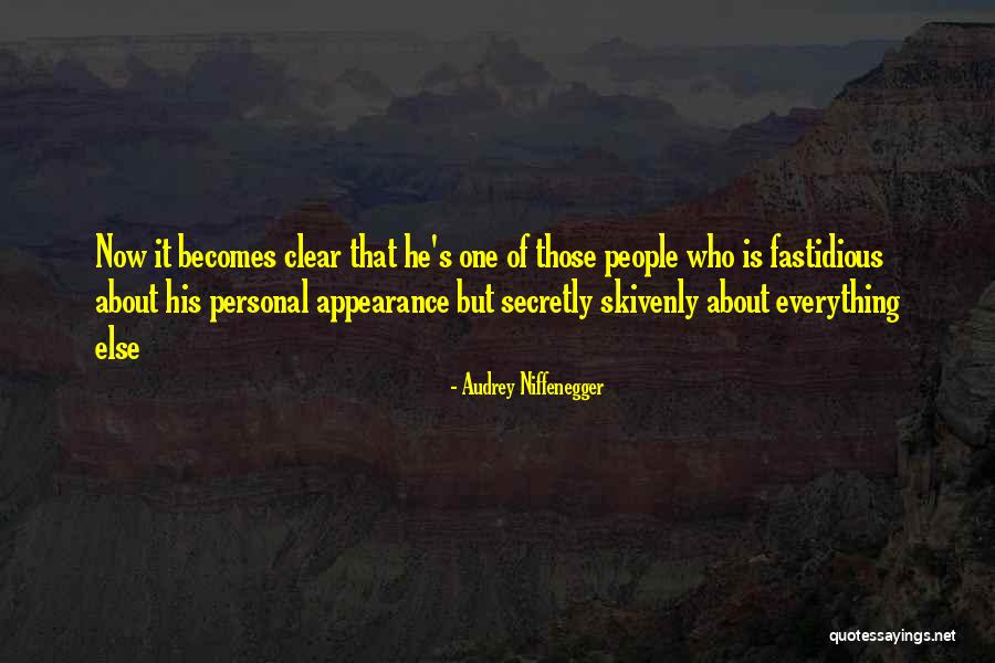 Personal Appearance Quotes By Audrey Niffenegger Personal Appearance Quotes By Audrey Niffenegger